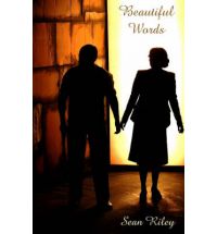 Beautiful Words (Paperback) By (author) Sean Riley ISBN 9780868198323