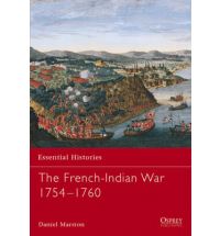 The French Indian War 1754-1760 : 9781841764566