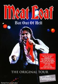 Meat Loaf - Bat Out Of Hell: The Original Tour 