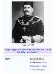 King Fuad of Egypt 1917-36